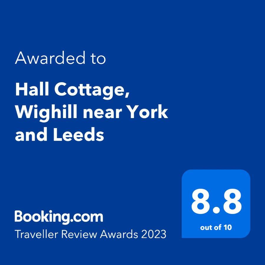 Hall Cottage, Wighill Near York And Leeds Tadcaster Eksteriør bilde